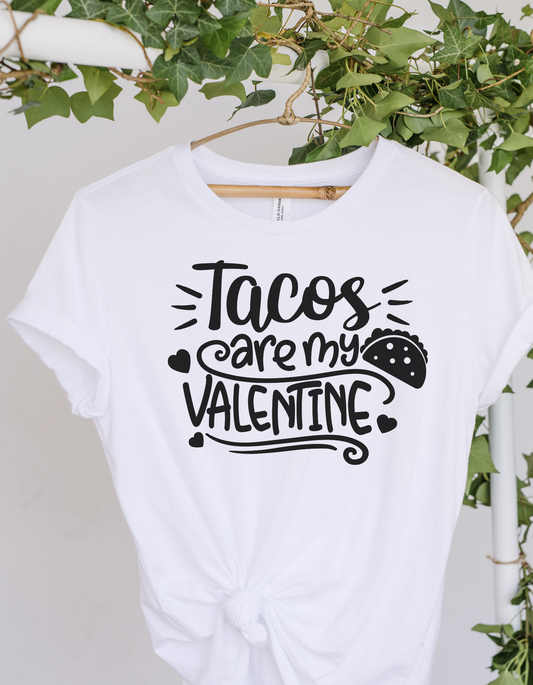 Tacos are my Valentine